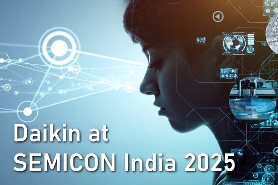 Daikin will Exhibit at SEMICON India 2025
